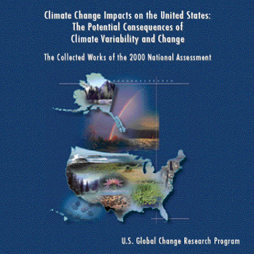 National Assessment of the Potential Consequences of Climate Variability and Change [DVD] [2009]