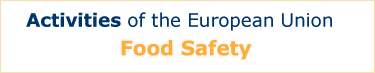 Activities of the European Union - Food Safety