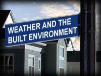 Weather and the Built Enviornment