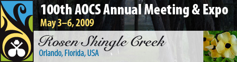 100th AOCS Annual Meeting & Expo - May 3-6, 2009, Rosen Shingle Creek, Orlando, Florida, USA