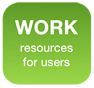 Work: resources for users