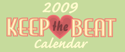 2009 Keep the Beat Calendar 