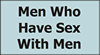 Men Who Have Sex With Men