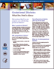 Gestational Diabetes: What You Need to Know/ La diabetes gestacional:  Lo que debe saber
