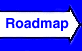 Arrow pointing right with the word Roadmap