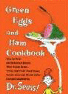 Green Eggs and Ham Cookbook