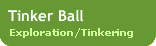 Tinker Ball