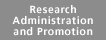 Research Administration and Promotion