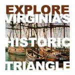 Explore Virginia's Historic Triangle