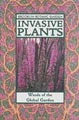 Invasive Plants: Weeds of the Global Garden