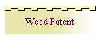 Weed Patent