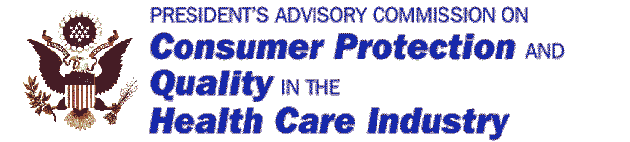President`s Advisory Commission on Consumer Protection and Quality in the Health Care Industry