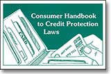 Consumer Handbook to Credit Protection Laws brochure cover