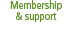 Membership and support