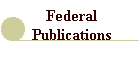 Federal Register Publications and Supporting Documents