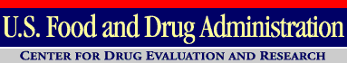 Center for Drug Evaluation and Research, U.S. Food and Drug Administration