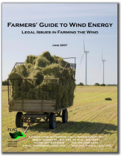 Farmers' Guide to Wind Energy: Legal Issues in Farming the Wind