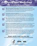 Check Your Medicines. Tips for Using Medicines Safely. More text version