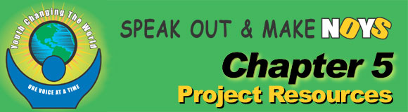 Speak Out & Make Noys - Chapter 5: Project Resources