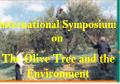 International Symposium on "The Olive Tree and the Environment"
