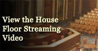 View the House Floor Streaming Video