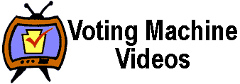 Voting Machine Videos