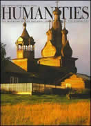 Cover of November/December 2008 Humanities; Church of the Odigitria 
                Mother of God in Kimzha, Russia.—Photo©2000 William Brumfield