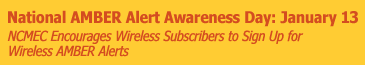 AMBER Alert Awareness Day: January 13