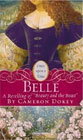 Belle: A Retelling of "Beauty and the Beast" by Cameron Dokey