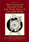 Volume 1: The Collected Sicilian Folk and Fairy Tales of Giuseppe Pitrè translated by Jack Zipes and Joseph Russo