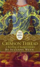The Crimson Thread: A Retelling of "Rumpelstiltskin" by Suzanne Weyn
