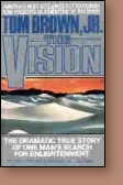 Tom Brown Jr   The Vision  
Item#: 9780425107034