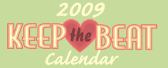2009 Keep the Beat Calendar
