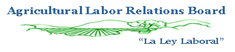 Welcome to the Agricultural Labor Relations Board