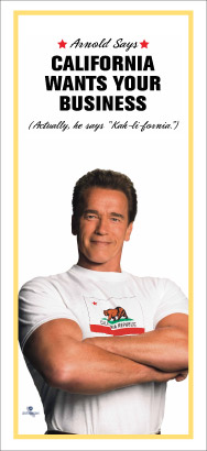 Arnold Says - California Wants Your Business