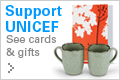 Support UNICEF - See cards and gifts