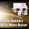 Read the release 'Deadline Nears For Student Contest to Name NASA's Next Mars Rover'