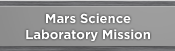 Mars Science Laboratory Mission