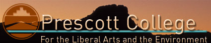 Prescott College - For the Liberal Arts and the Environment