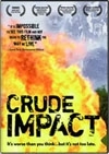 Crude Impact (DVD)