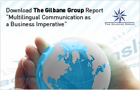 Download The Gilbane Group Report « Multinlingual communication as a Business Imperative »