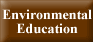 Environmental Education