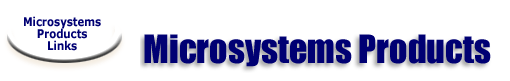 Microsystems Products