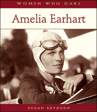 Women Who Dare: Amelia Earhart