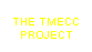 The TMECC Project
