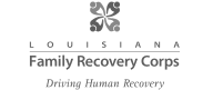 Louisiana Family Recovery Corps - Driving Human Recovery