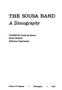        The        Sousa Band       : a discography.     [discography]