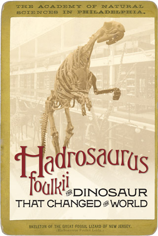 Hadrosaurus foulkii, The Dinosaur that Changed the World