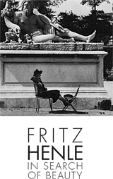 Fritz Henle: In Search of Beauty.