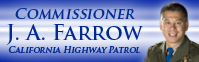 Joseph A. Farrow, CHP Commissioner